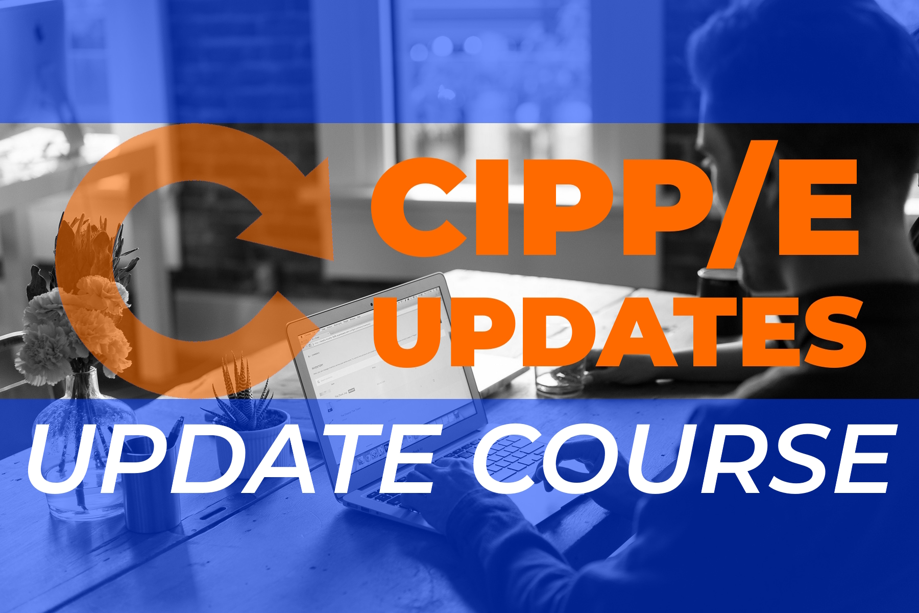 CIPP/E Update Course